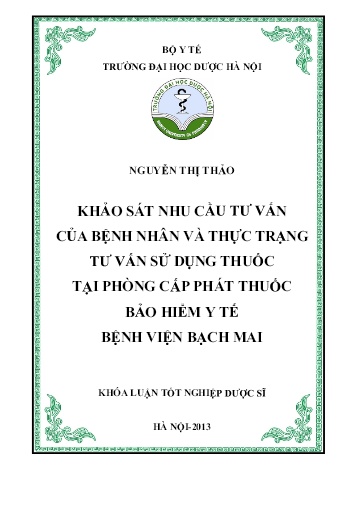 Luận án Khảo sát nhu cầu tư vấn của bệnh nhân và thực trạng tư vấn sử dụng thuốc tại phòng cấp phát thuốc bảo hiểm y tế bệnh viện Bạch Mai