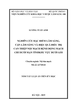 Tóm tắt Luận án Nghiên cứu đặc điểm lâm sàng, cận lâm sàng và hiệu quả điều trị can thiệp nội mạch bệnh động mạch chi dưới mạn tính khu vực dưới gối