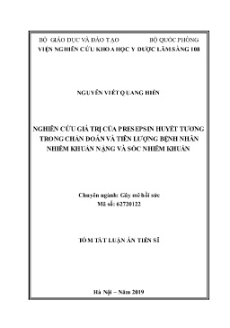 Tóm tắt Luận án Nghiên cứu giá trị của Presepsin huyết tương trong chẩn đoán và tiên lượng bệnh nhân nhiễm khuẩn nặng và sốc nhiễm khuẩn
