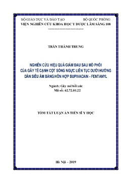 Tóm tắt Luận án Nghiên cứu hiệu quả giảm đau sau mổ phổi của gây tê cạnh cột sống ngực liên tục dưới hướng dẫn siêu âm hỗn hợp Bupivacain - Fentanyl