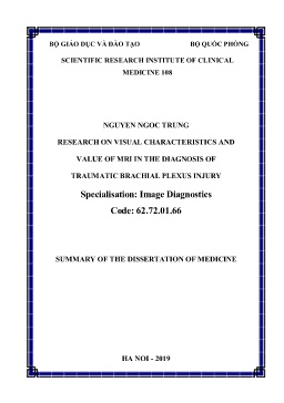 Tóm tắt Luận án Research on visual characteristics and value of mri in the diagnosis of traumatic brachial plexus injury